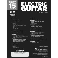 First 15 Lessons - Electric Guitar : A Beginner's Guide, Featuring Step-By-Step Lessons with Audio, Video, and Popular Songs!