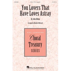 You Lovers That Have Loves Astray