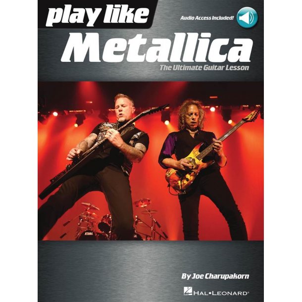 Play like Metallica : The Ultimate Guitar Lesson