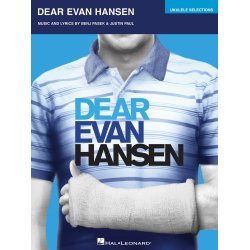 Dear Evan Hansen: Ukulele Selections