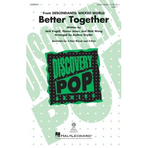 Better Together : From Descendants: Wicked World, Discovery Level 1