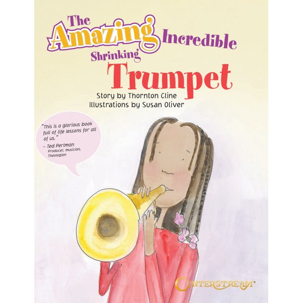 Thornton Cline: The Amazing Incredible Shrinking Trumpet