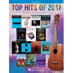 Top Hits Of 2017 - Ukulele (European Edition)