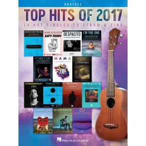 Top Hits Of 2017 - Ukulele (European Edition)