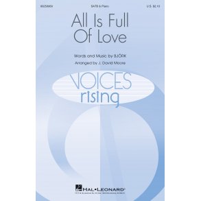 All Is Full of Love : Voices Rising