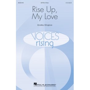 Rise Up, My Love : Voices Rising