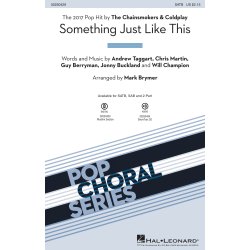 The Chainsmokers & Coldplay: Something Just Like This (Arr. Brymer) (SATB)