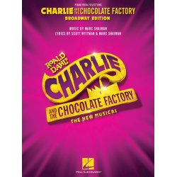 Charlie And The Chocolate Factory: The New Musical - Vocal Selections