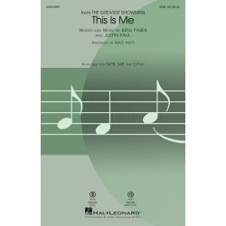 Justin Paul/Benj Pasek: This Is Me (The Greatest Showman) - SAB arr. Huff