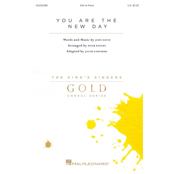 John David: You Are The New Day (Arr. Knight) (SSA)