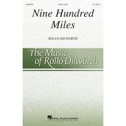 Nine Hundred Miles : Choral