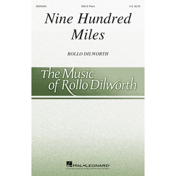 Nine Hundred Miles : Choral