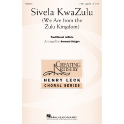 Sivela KwaZulu (We Are from the Zulu Kingdom)