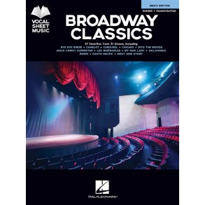 Broadway Classics - Men's Edition : Singer + Piano/Guitar