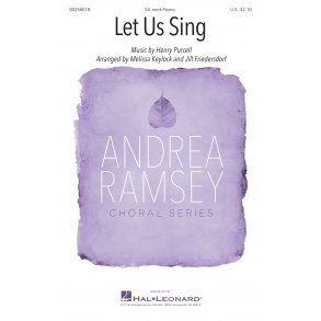 Let Us Sing : Andrea Ramsey Choral Series