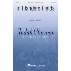 In Flanders Fields : Judith Clurman Choral Series