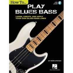 Mark Epstein: How To Play Blues Bass - Learn, Create And Apply Your Own Blues Bass Lines
