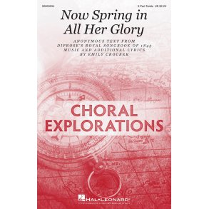 Now Spring In All Her Glory