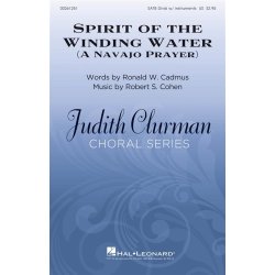 Spirit of the Winding Water (A Navajo Prayer) : Judith Clurman Choral Series