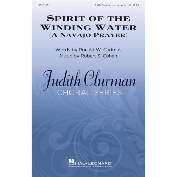 Spirit of the Winding Water (A Navajo Prayer) : Judith Clurman Choral Series