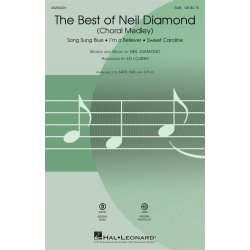 The Best of Neil Diamond : (Choral Medley)
