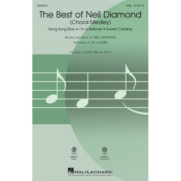 The Best of Neil Diamond : (Choral Medley)