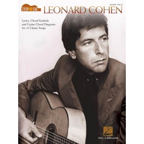 Leonard Cohen - Strum & Sing Guitar : Lyrics, chord symbols and guitar chord diagrams for 15 classic songs