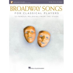 Broadway Songs for Classical Players-Violin/Piano : With online audio of piano accompaniments