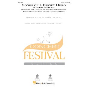 Songs Of A Disney Hero (Arr. Billingsley) (2-Part)