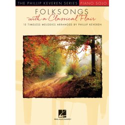 Arr. Phillip Keveren: Folksongs With A Classical Flair