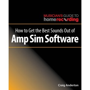 How to Make Amp Sims Sound Great