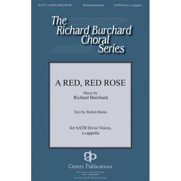 Richard Burchard: A Red, Red Rose (SATB)