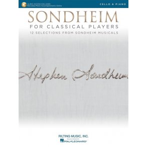 Sondheim For Classical Players - Cello : 12 Selections from Sondheim Musicals