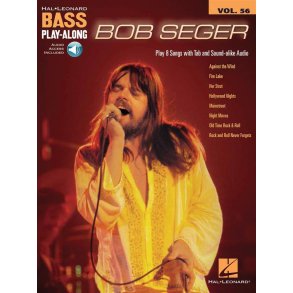 Bob Seger : Bass Play-Along Volume 56