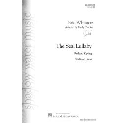 Eric Whitacre: The Seal Lullaby (Arr. Crocker) (SAB)