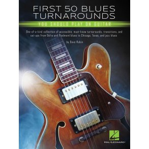 First 50 Blues Turnarounds : You Should Play on Guitar