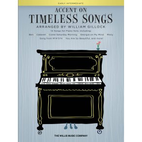 William Gillock: Accent On Timeless Songs