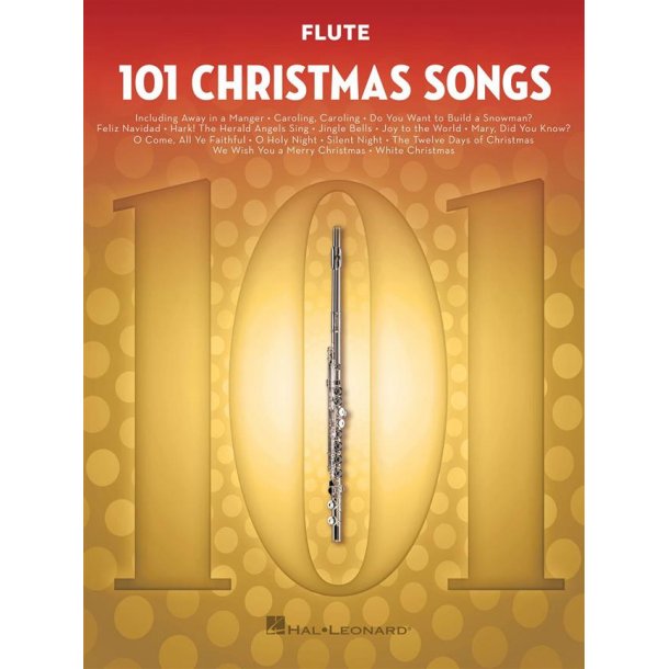 101 Christmas Songs : for Flute