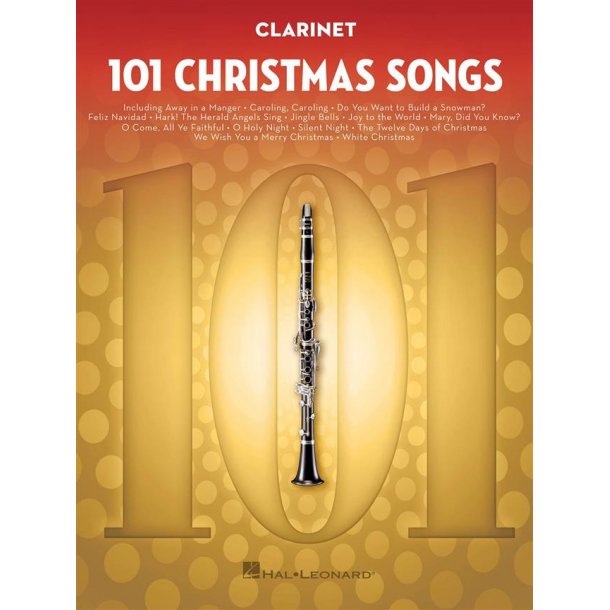 101 Christmas Songs : for Clarinet