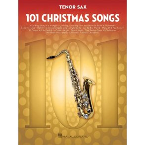 101 Christmas Songs : for Tenor Sax