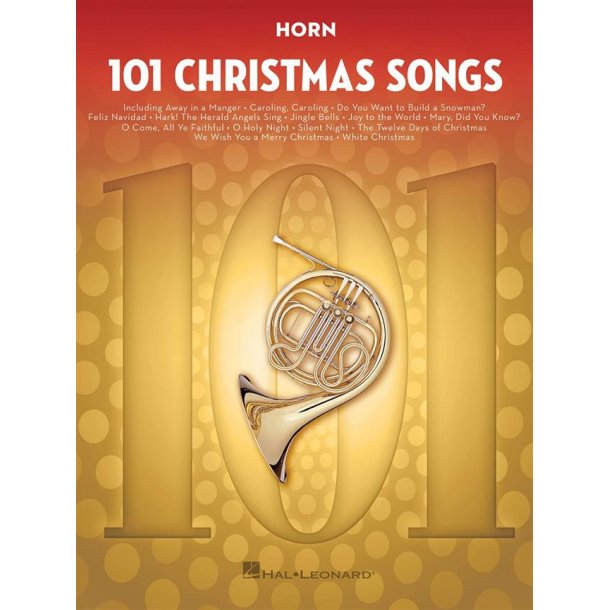 101 Christmas Songs : for Horn