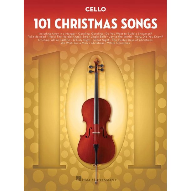 101 Christmas Songs : for Cello