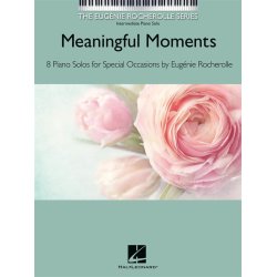The Eug&eacute;nie Rocherolle Series: Meaningful Moments