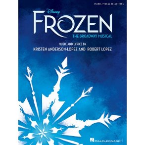Disney's Frozen - The Broadway Musical (Piano Selections)