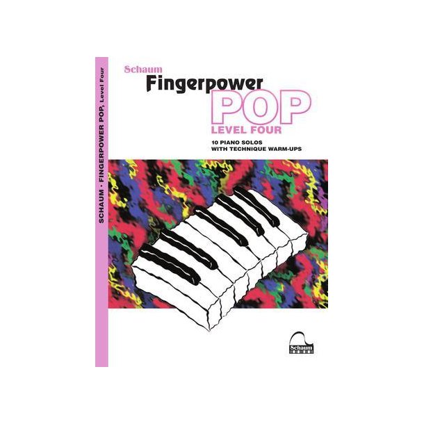 Fingerpower Pop - Level 4 : 10 Piano Solos with Technique Warm-Ups