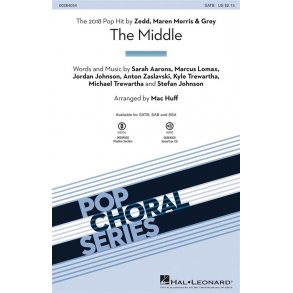 Zedd, Maren Morris & Grey: The Middle (Arr. Huff) (SATB)