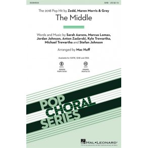 Zedd, Maren Morris & Grey: The Middle (Arr. Huff) (SAB)