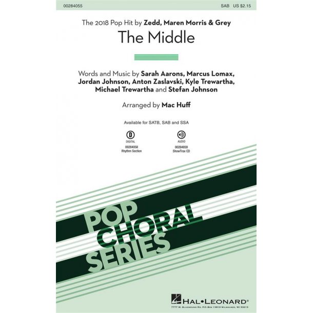 Zedd, Maren Morris &amp; Grey: The Middle (Arr. Huff) (SAB)