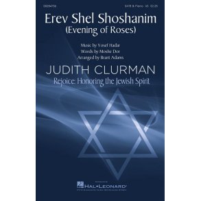 Erev Shel Shoshanim : Evening of Roses
