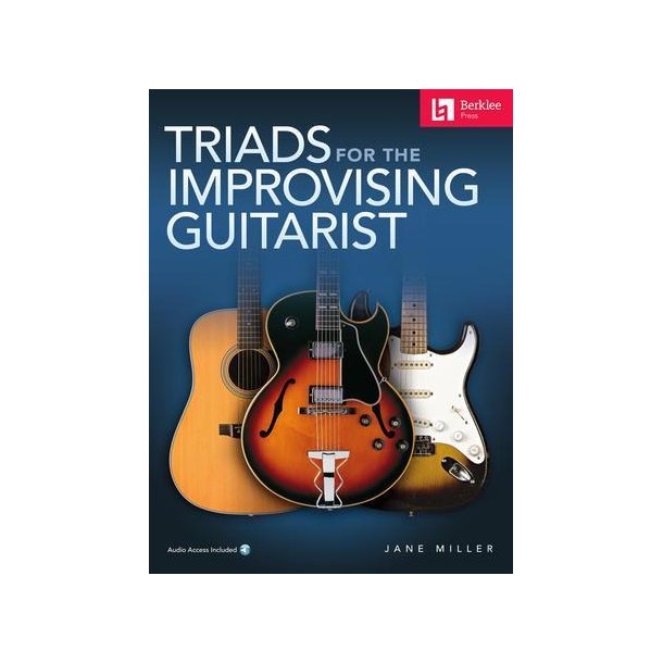 Triads for the Improvising Guitarist